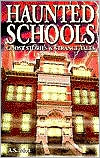 Haunted Schools: Ghost Stories and Strange Tales