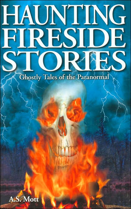Haunting Fireside Stories: Ghostly Tales of the Paranormal