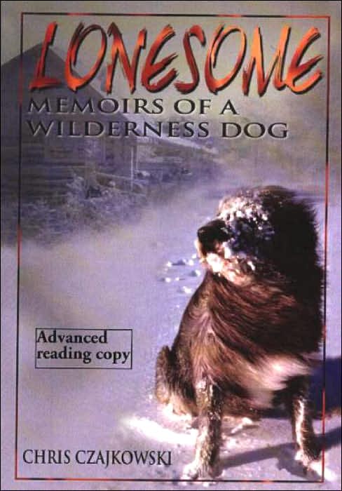 Lonesome: Memoirs of a Wilderness Dog