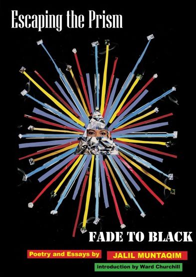 Escaping the Prism...Fade to Black: Poetry and Essays