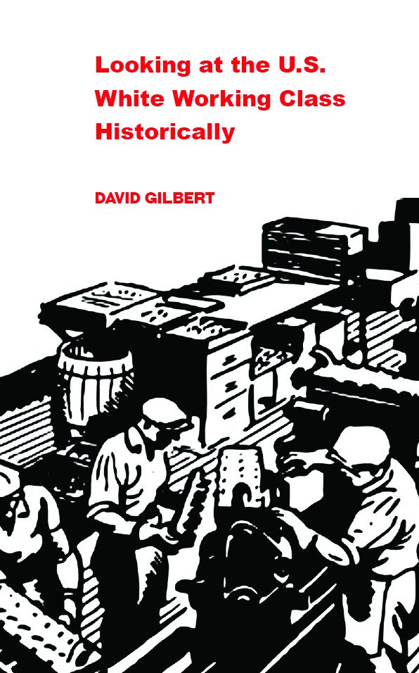 Looking at the U.S. White Working Class Historically