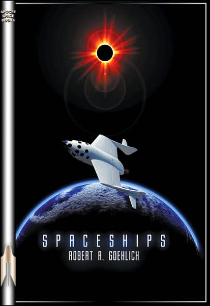 Spaceships: A Reference Guide to International Reusable Launch Vehicle Concepts from 1944 to the Present