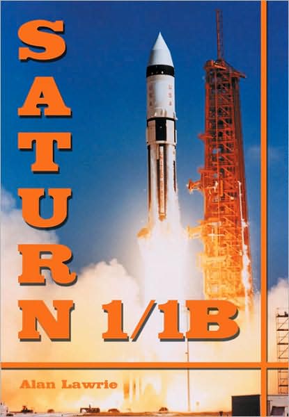 Saturn 1/1B: The Complete Manufacturing and Test Records