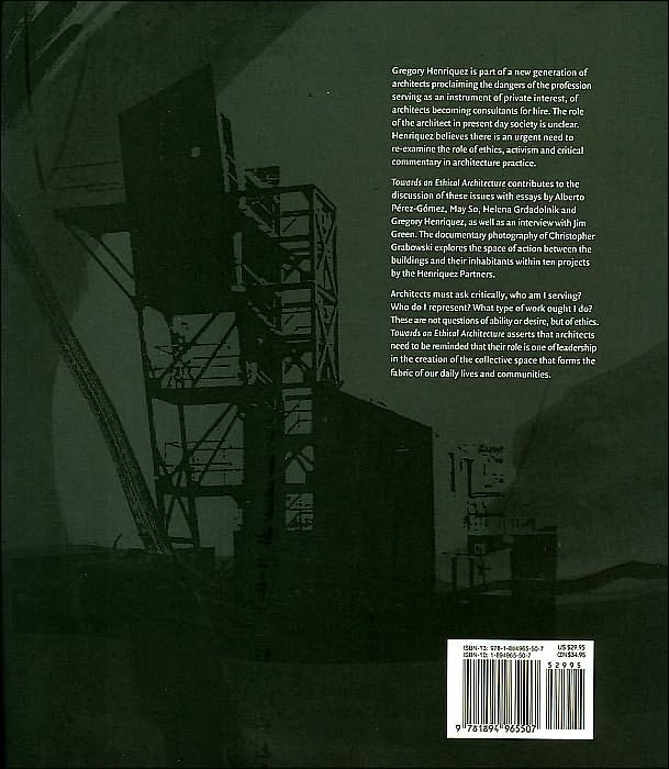 Towards an Ethical Architecture: Issues Within the Work of Gregory Henriquez