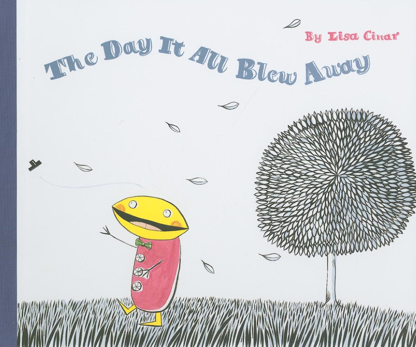 Day It All Blew Away