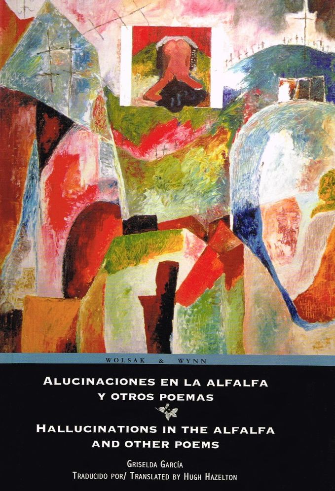 Hallucinations in the Alfalfa and Other Poems