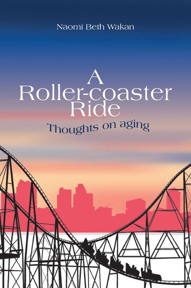 A roller-coaster ride: Thoughts on aging