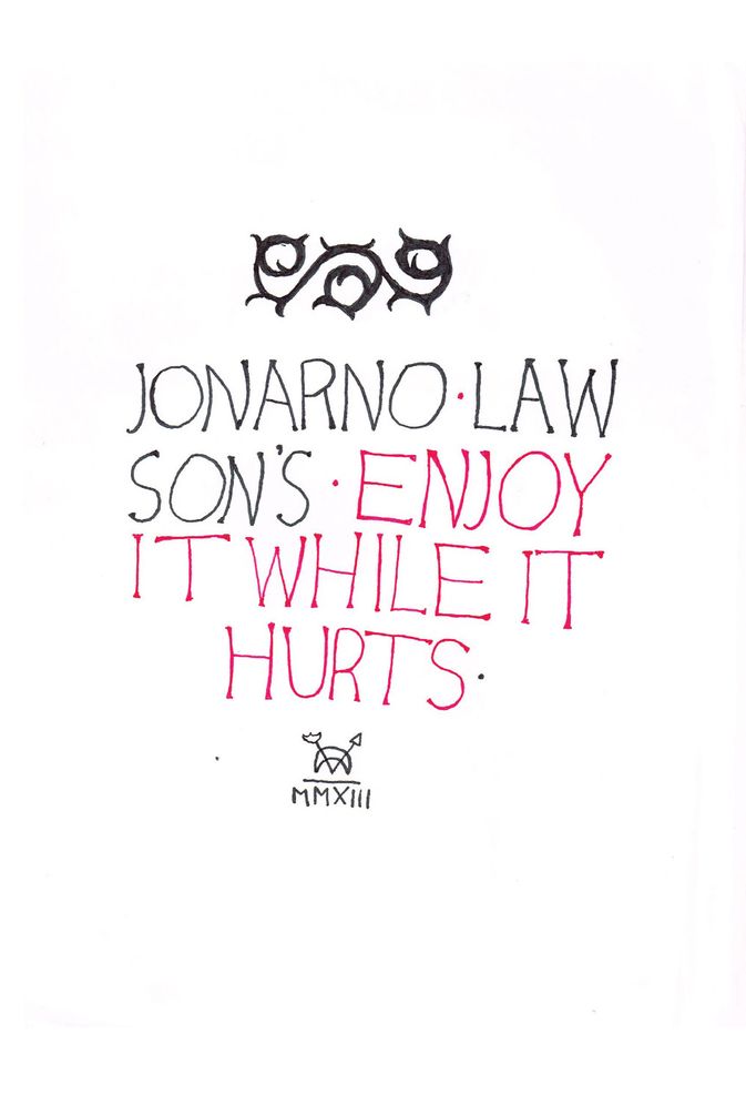 Enjoy It While It Hurts