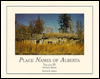 Place Names of Alberta: Northern Alberta