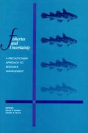 Fisheries and Uncertainty: A Precautionary Approach to Resource Management
