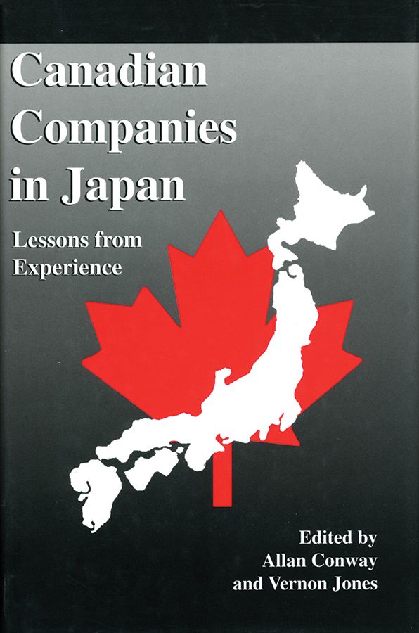 Canadian Companies in Japan: Lessons from Experience