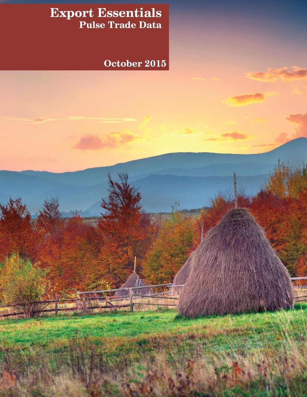Export Essentials: October 2015: Pulse Trade Data