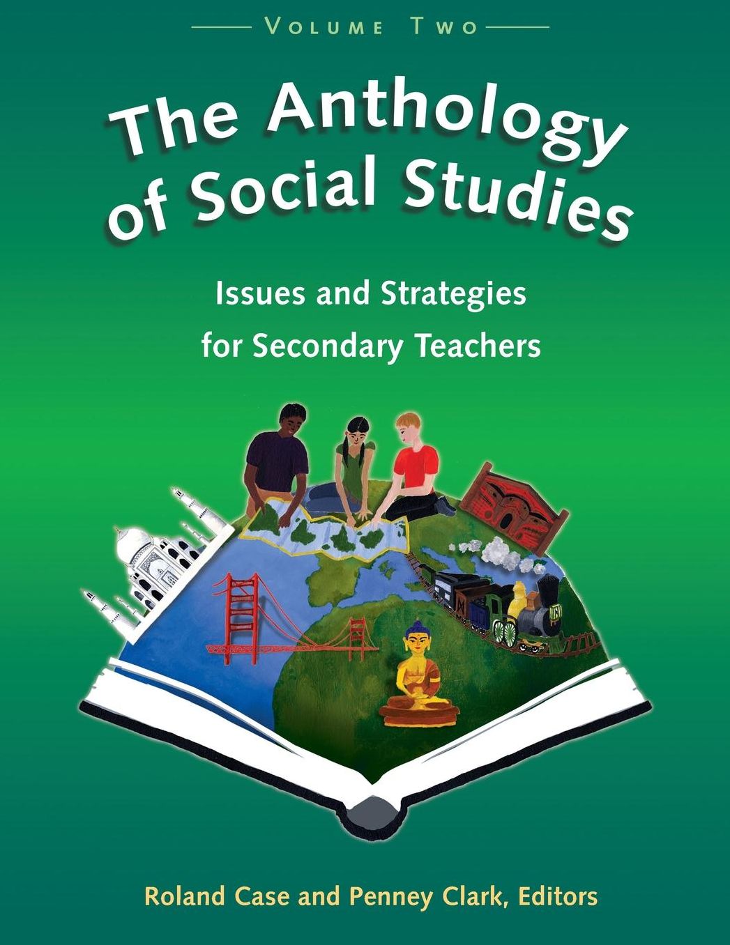 The Anthology of Social Studies : Issues and Strategies for Secondary Teachers