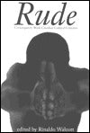 Rude: Contemporary Black Canadian Cultural Criticism