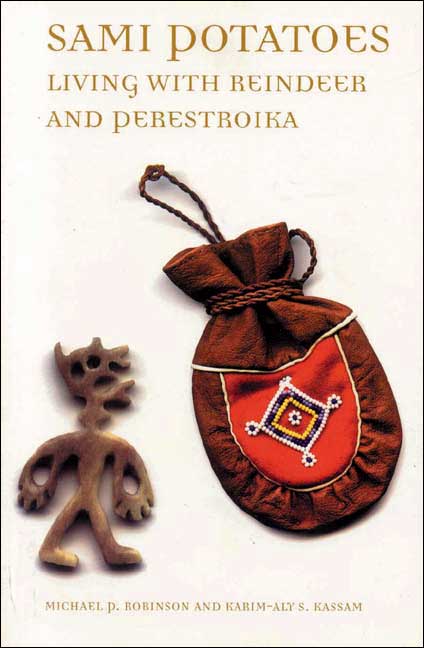 Sami Potatoes: Living with Reindeer and Perestroika