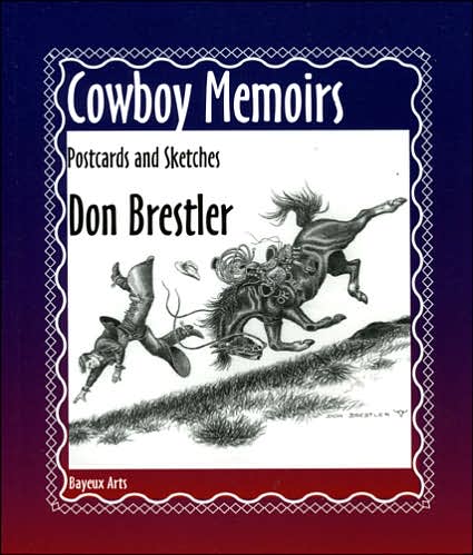 Cowboy Memoirs: Postcards and Sketches