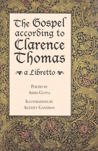 The Gospel according to Clarence Thomas: A Libretto