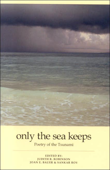 Only the Sea Keeps: Poetry of the Tsunami