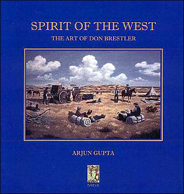 Spirit of the West: The Art of Don Brestler