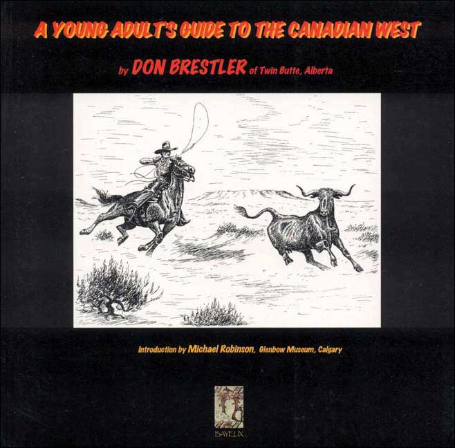 A Young Adult's Guide to the Canadian West
