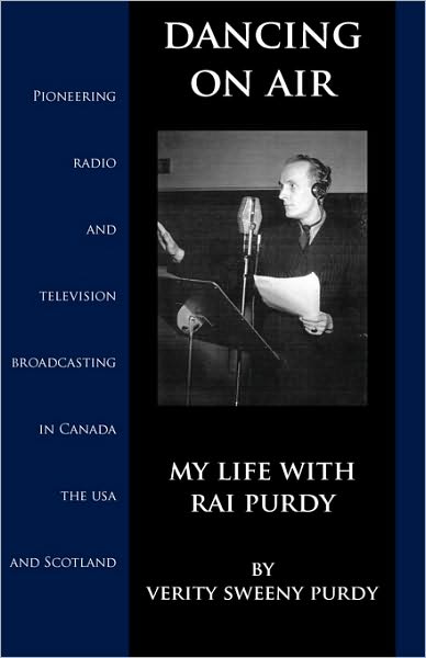 Dancing on Air: My Life with Rai Purdy