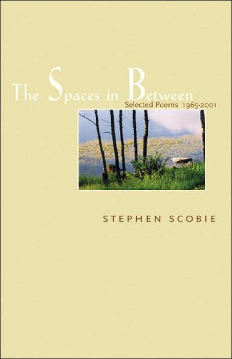 Spaces in Between: Selected Poems, 1965-2001