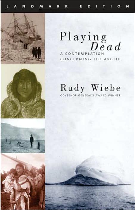 Playing Dead: A Contemplation Concerning the Arctic