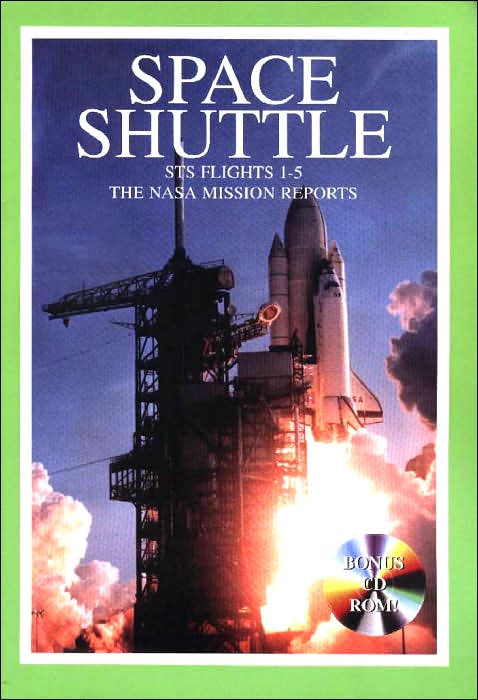 Space Shuttle STS Flights 1-5: The NASA Mission Reports