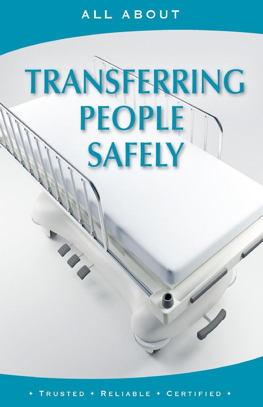 All About Transferring People Safely