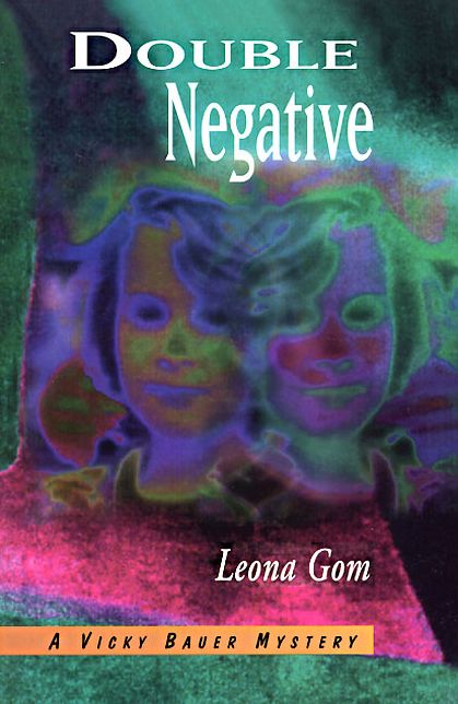 Double Negative: A Vicky Bauer Mystery