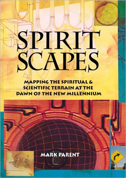 Spiritscapes: Mapping the Spiritual and Scientific Terrain at the Turn of the Century