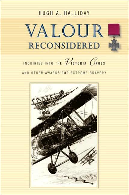 Valour Reconsidered: Inquiries into the Victoria Cross and Other Awards for Extreme Bravery