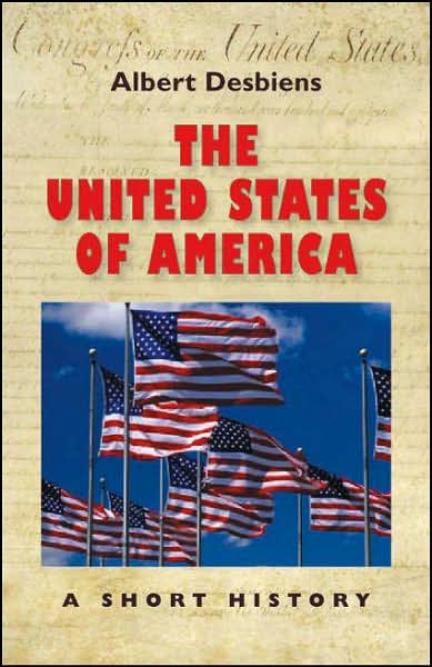The United States of America: A Short History