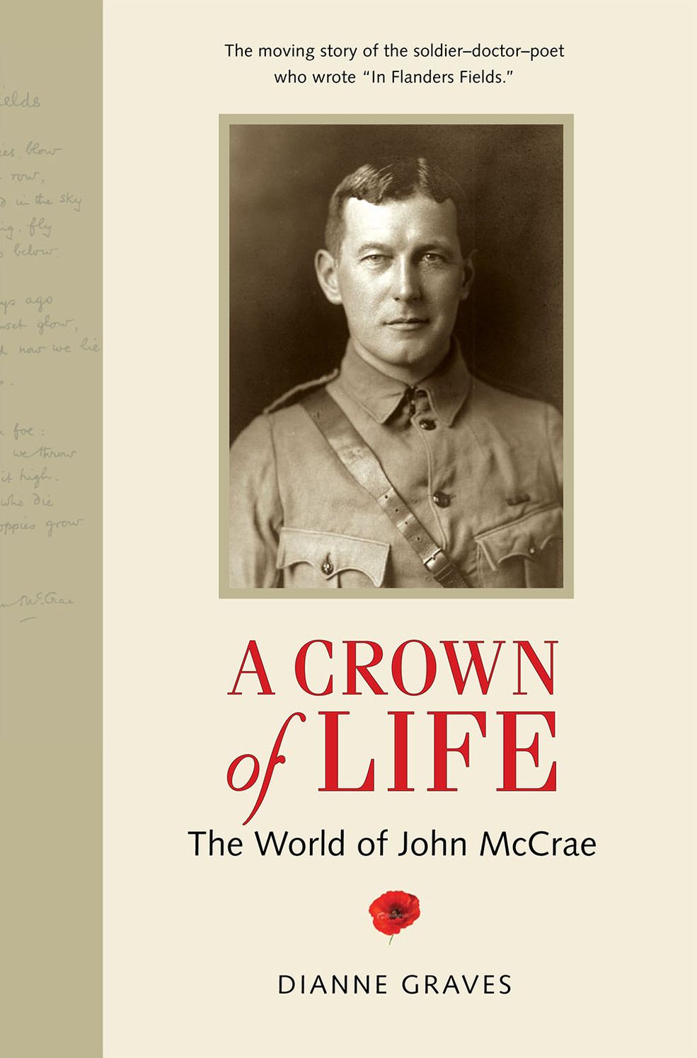 A Crown of Life: The World of John McCrae