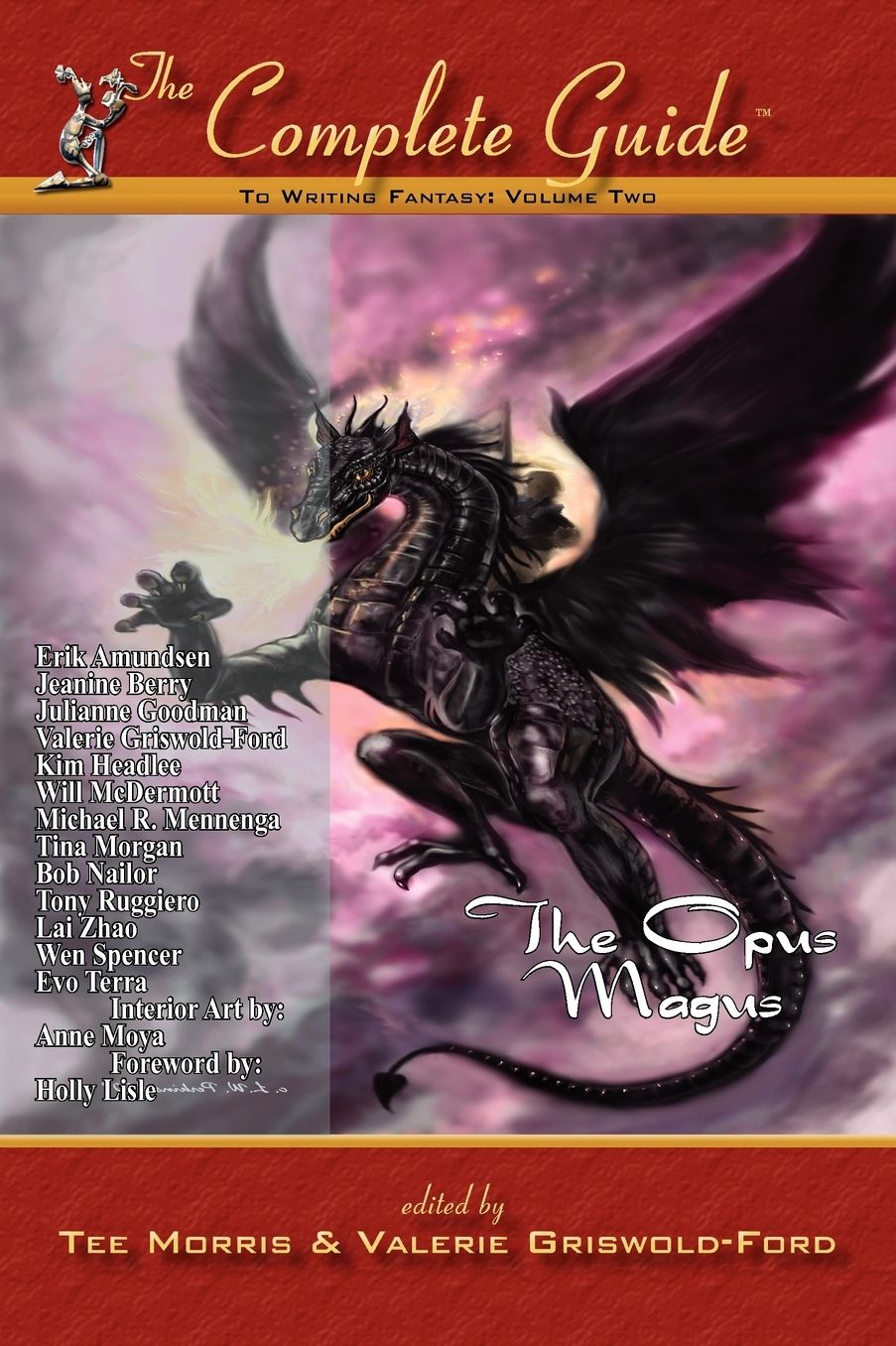 The Complete Guide To Writing Fantasy, Volume Two~The Opus Magus