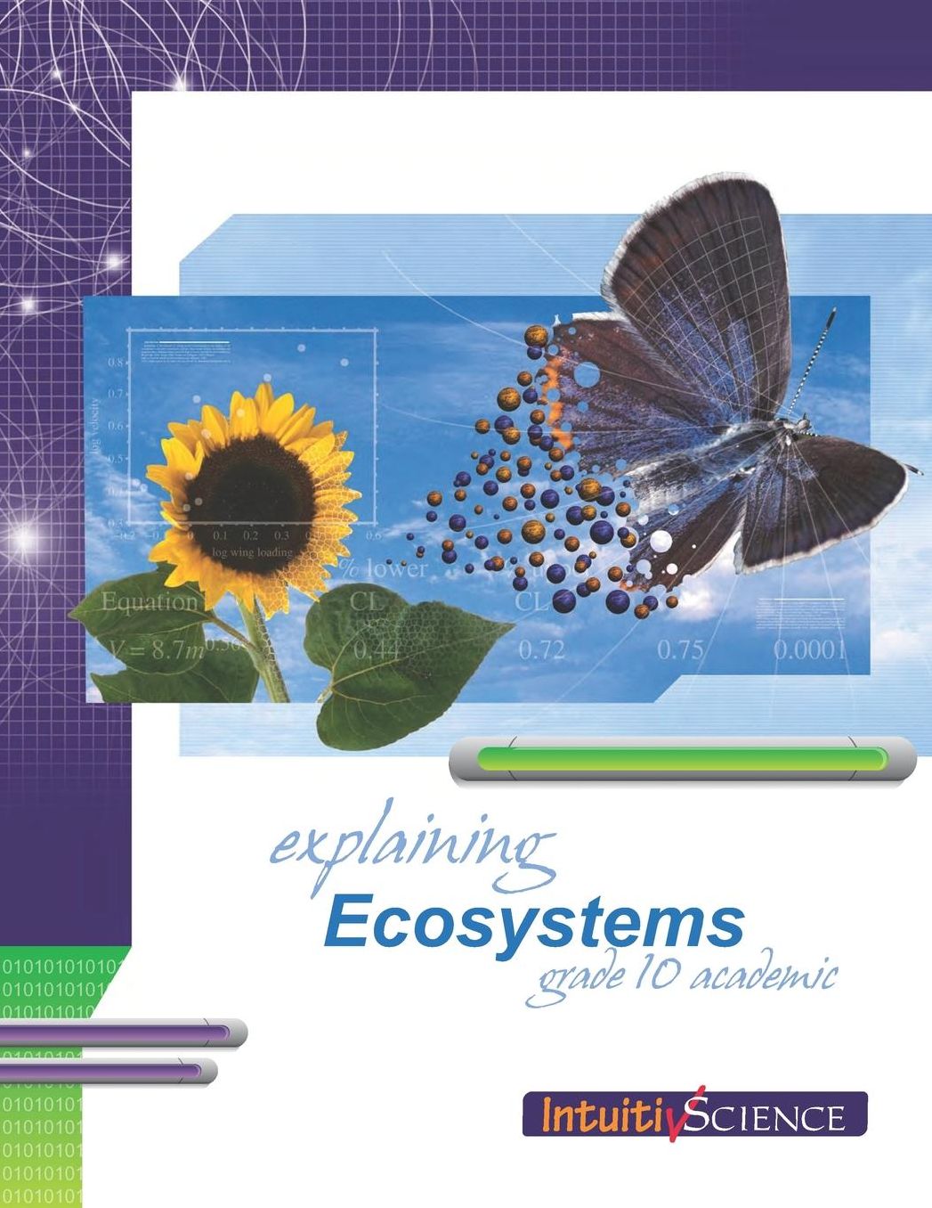 Explaining Ecosystems: Student Exercises and Teacher Guide for Grade Ten Academic Science