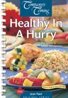 Healthy in a Hurry: Eat Better in Under 30 Minutes