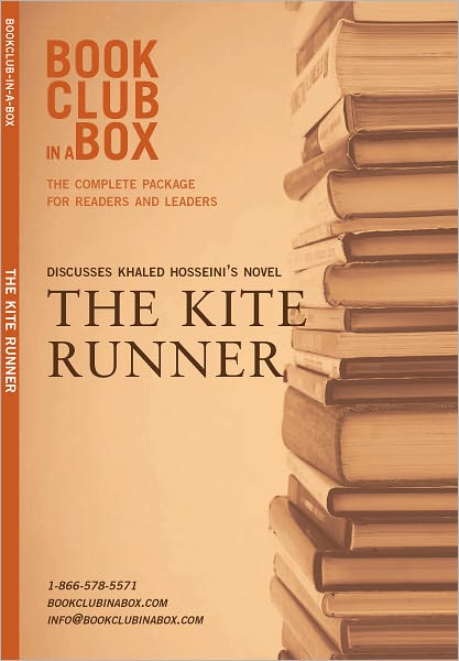 Bookclub-in-a-Box Discusses Khaled Hosseini's novel, The Kite Runner: The complete package for readers and leaders