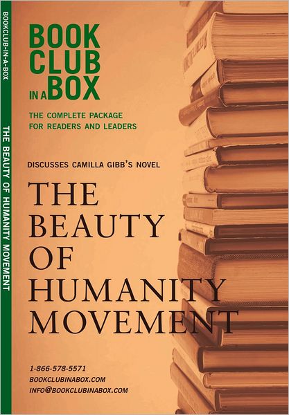 Bookclub-in-a-Box Discusses The Beauty of Humanity Movement, by Camilla Gibb: The Complete Package for Readers and Leaders