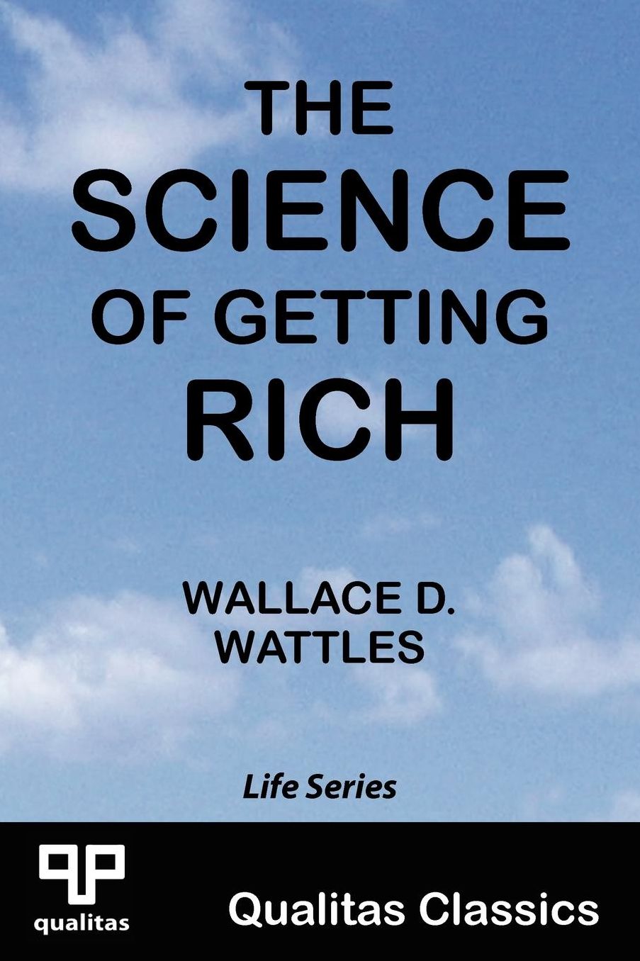 The Science Of Getting Rich (Qualitas Classics)