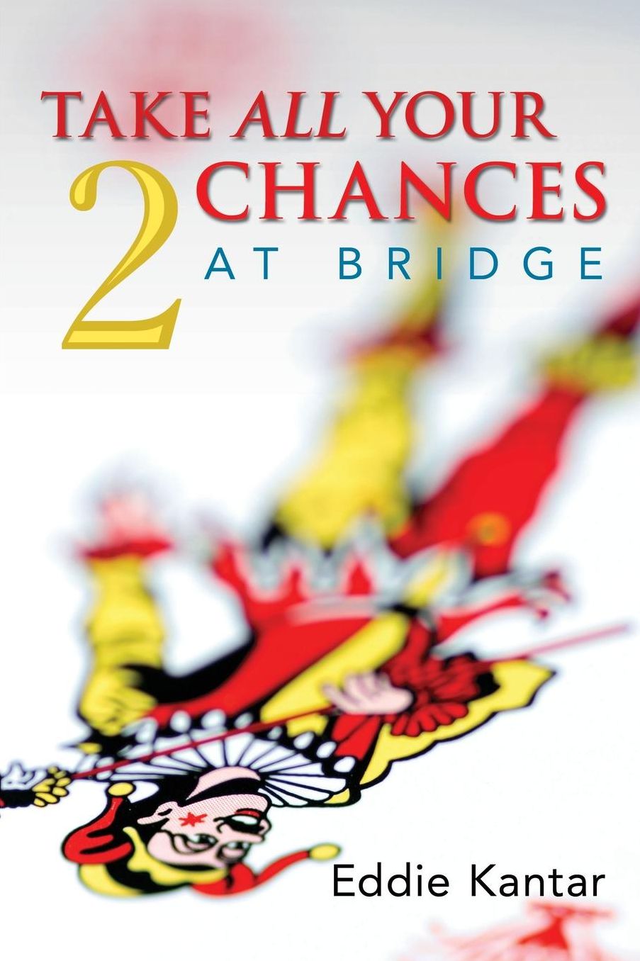 Take All Your Chances 2