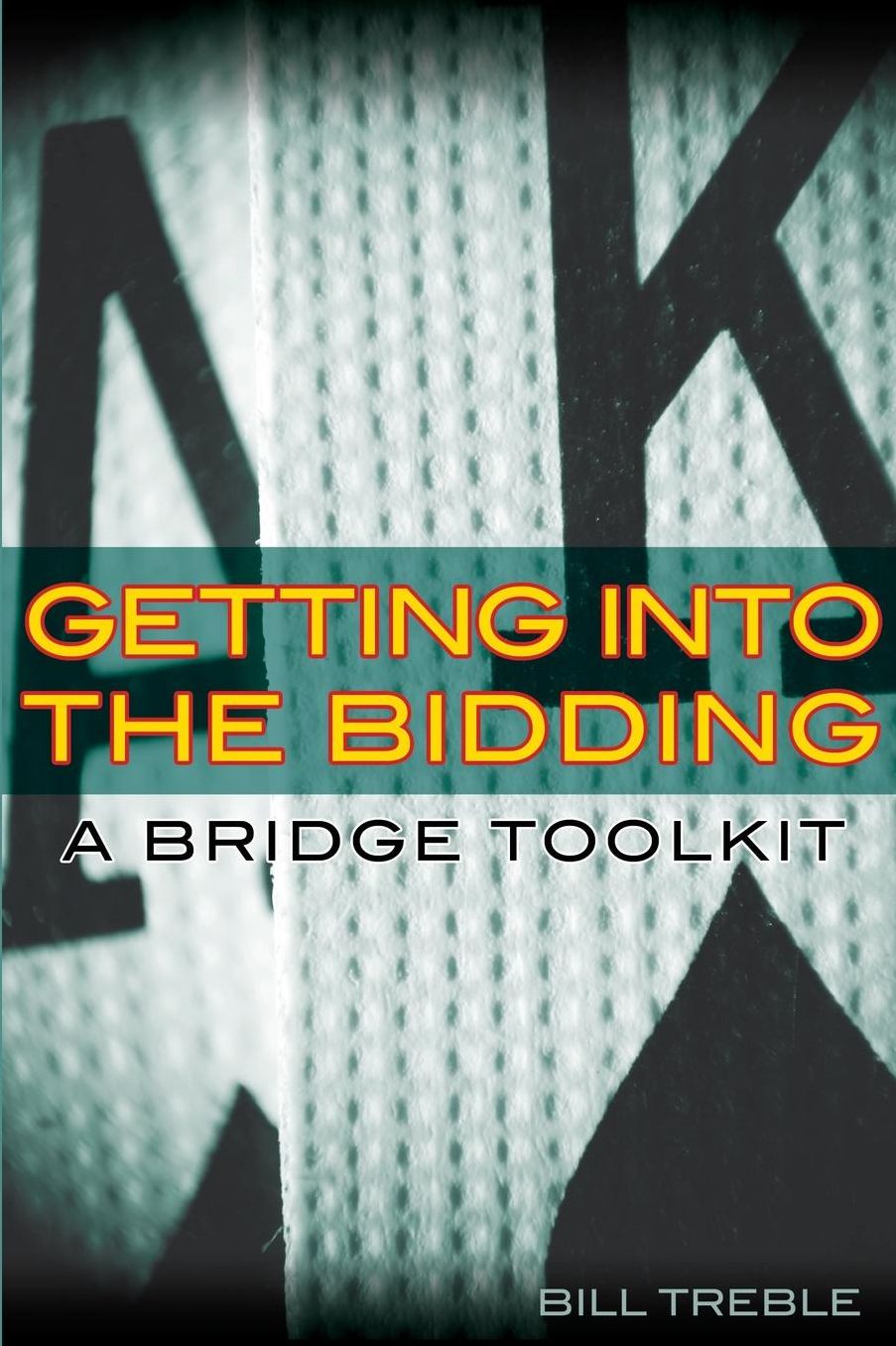 Getting into the Bidding: A Bridge Toolkit