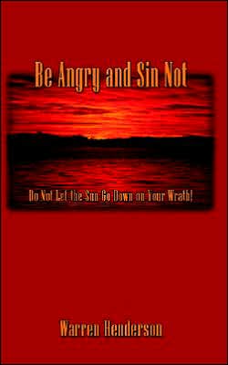 Be Angry and Sin Not