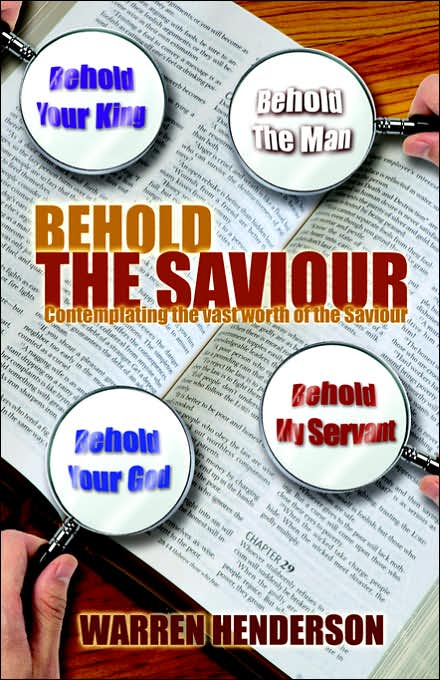 Behold the Saviour