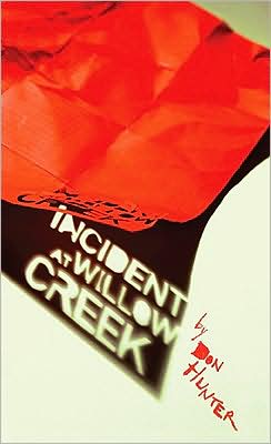Incident at Willow Creek