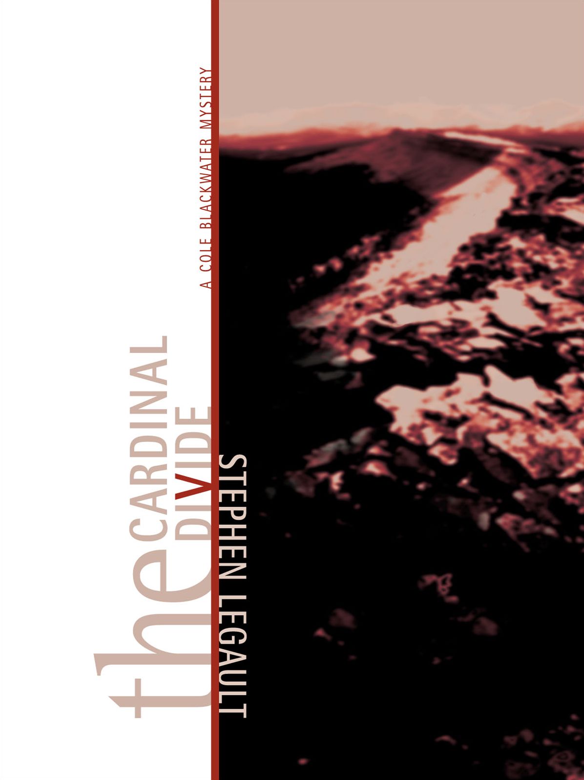 The Cardinal Divide: A Cole Blackwater Mystery