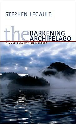 The Darkening Archipelago: A Cole Blackwater Mystery
