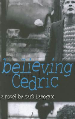 Believing Cedric
