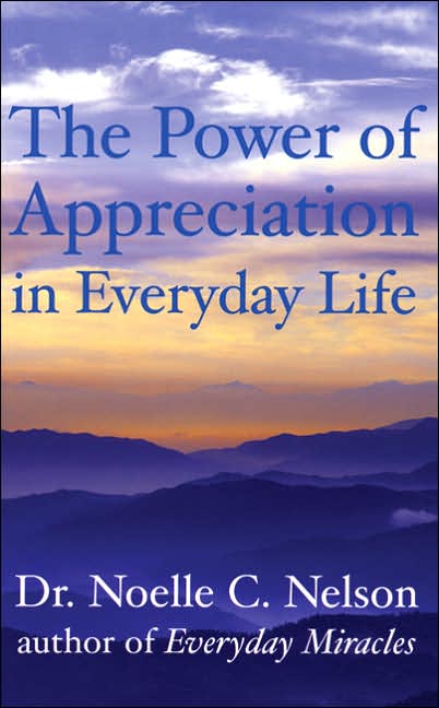 The Power of Appreciation in Everyday Life