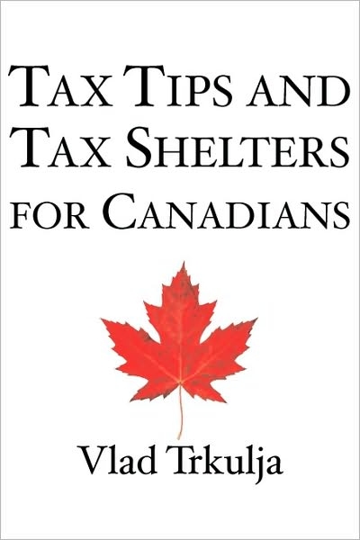 Tax Tips and Tax Shelters for Canadians
